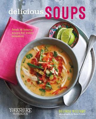 Delicious Soups - Belinda Williams