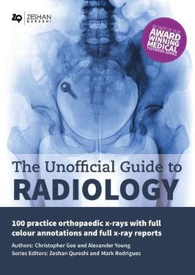 Unofficial Guide to Radiology - Alexander Young