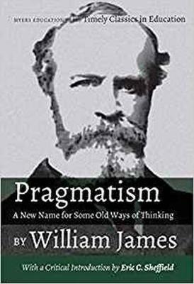 Pragmatism - William James