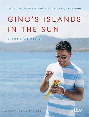 Gino's Islands in the Sun - Gino D'Acampo