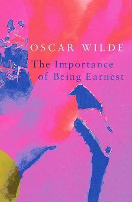 Importance of Being Earnest (Legend Classics) - Oscar Wilde