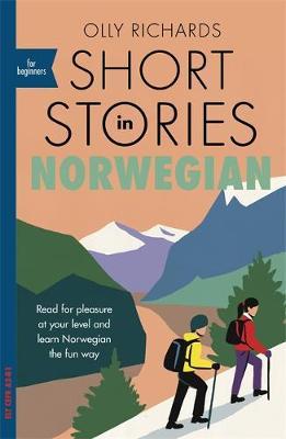 Short Stories in Norwegian for Beginners - Olly Richards