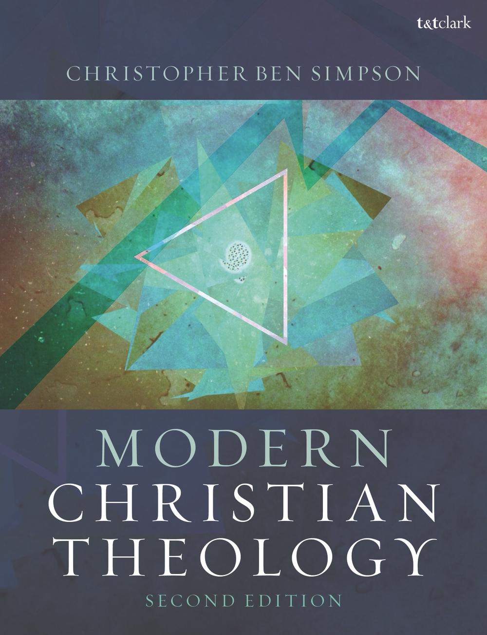 Modern Christian Theology - Christopher Ben Simpson