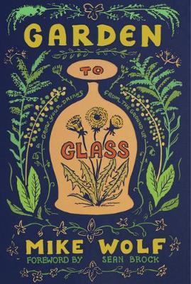 Garden to Glass - Micahel Wolf