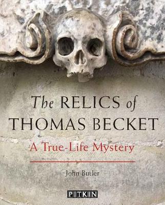 Relics of Thomas Becket - John Butler