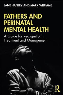 Fathers and Perinatal Mental Health - Jane Hanley