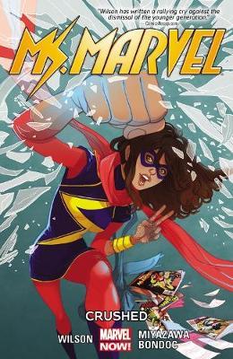 Ms. Marvel Volume 3: Crushed - Willow Wilson