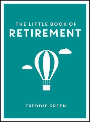 Little Book of Retirement - Freddie Green