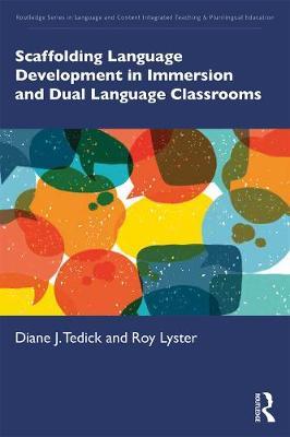 Scaffolding Language Development in Immersion and Dual Langu - Diane J Tedick