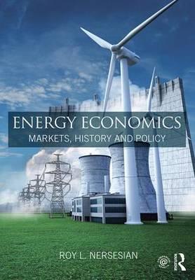 Energy Economics - Roy L Nersesian