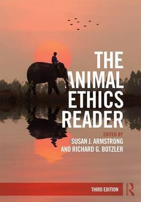 Animal Ethics Reader - Susan J. Armstrong