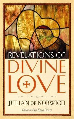 Revelations of Divine Love - Julian Norwich
