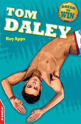 EDGE: Dream to Win: Tom Daley - Roy Apps