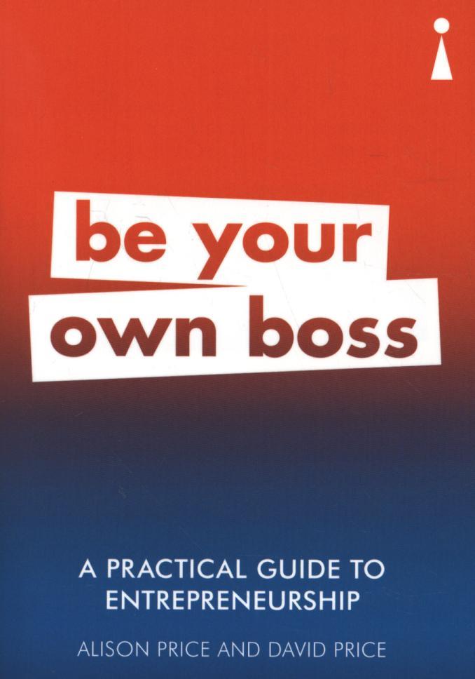 Practical Guide to Entrepreneurship - David Price