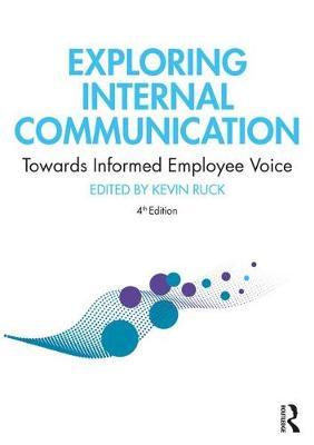 Exploring Internal Communication - Kevin Ruck