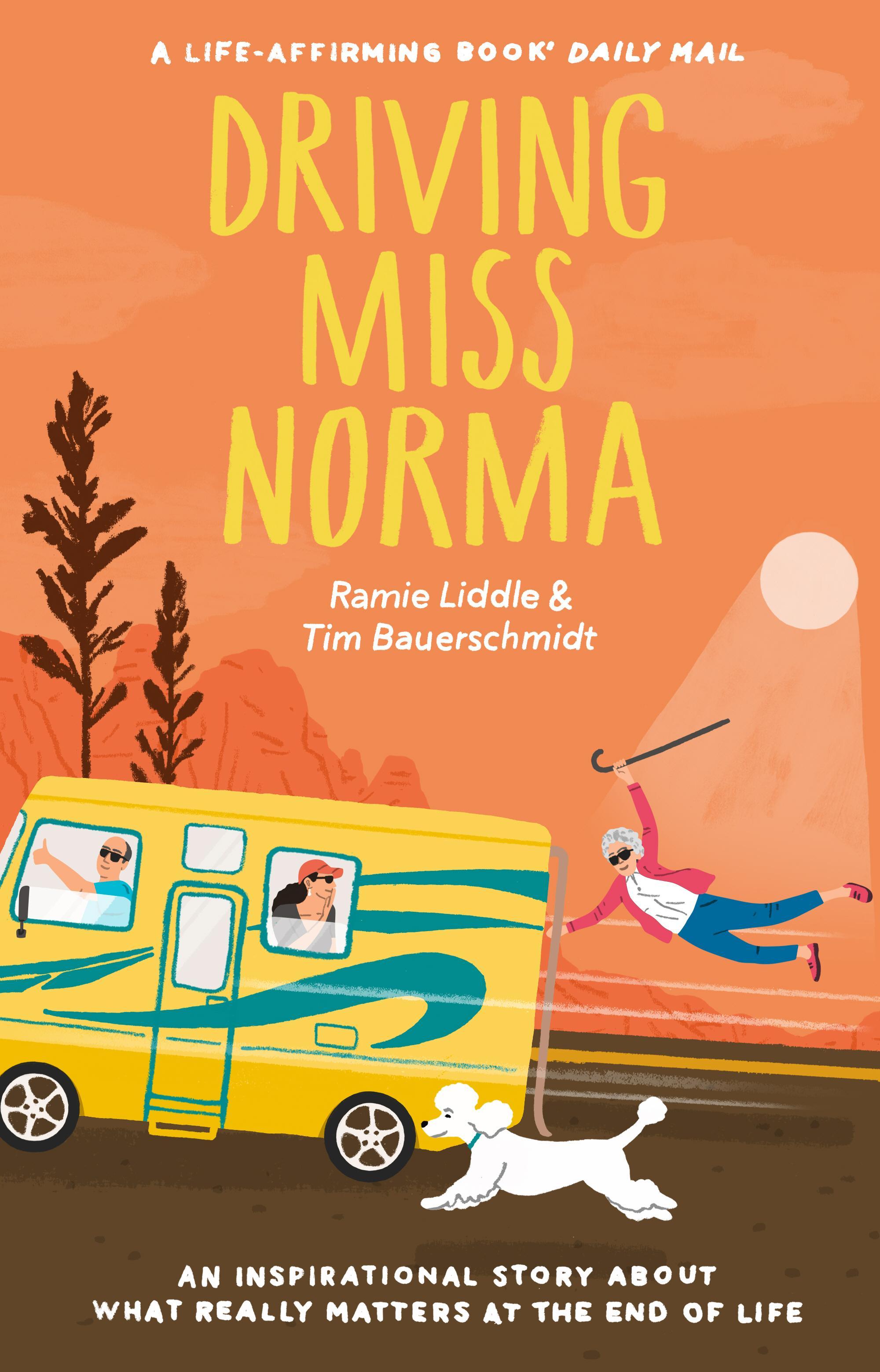 Driving Miss Norma - Tim Bauerschmidt