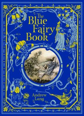 Blue Fairy Book (Barnes & Noble Children's Leatherbound Clas - Andrew Lang