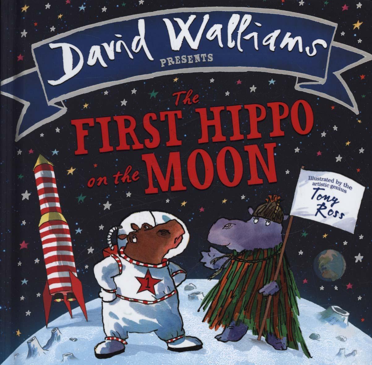 First Hippo on the Moon - David Walliams