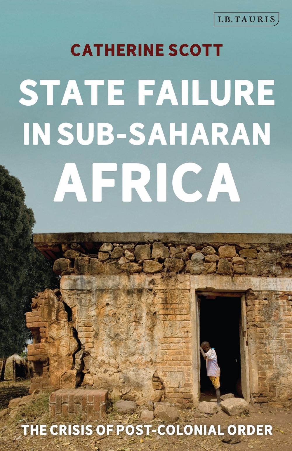 State Failure in Sub-Saharan Africa - Catherine Scott