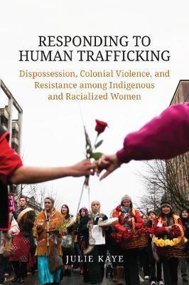 Responding to Human Trafficking - Julie Kaye