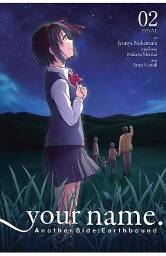your name. Another Side: Earthbound. Vol. 2 (manga) - Makoto Shinkai
