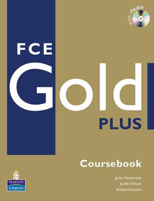FCE Gold Plus Coursebook and CD-ROM Pack -  