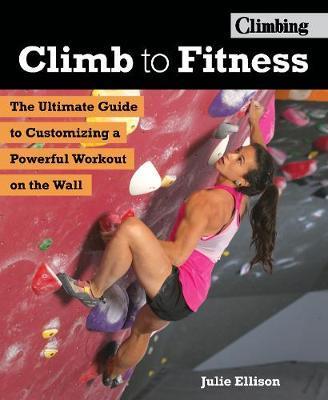 Climb to Fitness - Julie Ellison