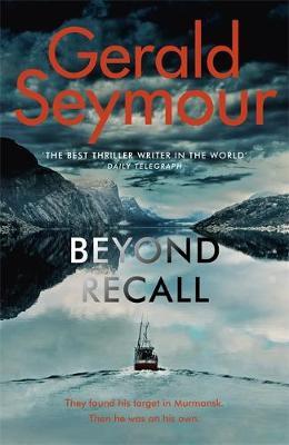 Beyond Recall - Gerald Seymour
