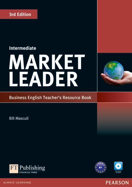 Market Leader 3rd Edition Intermediate Teacher's Resource Bo - Bill Mascull