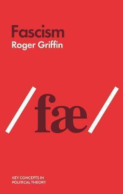 Fascism - Roger Griffin