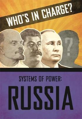 Who's in Charge? Systems of Power: Russia -  