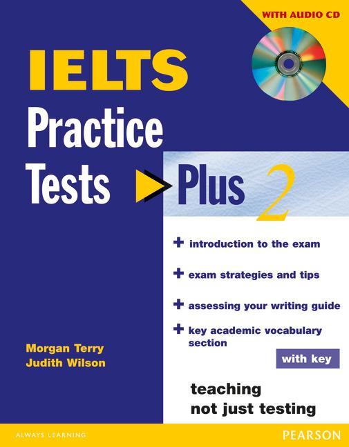 IELTS Practice Tests Plus 2 with key and CD Pack -  