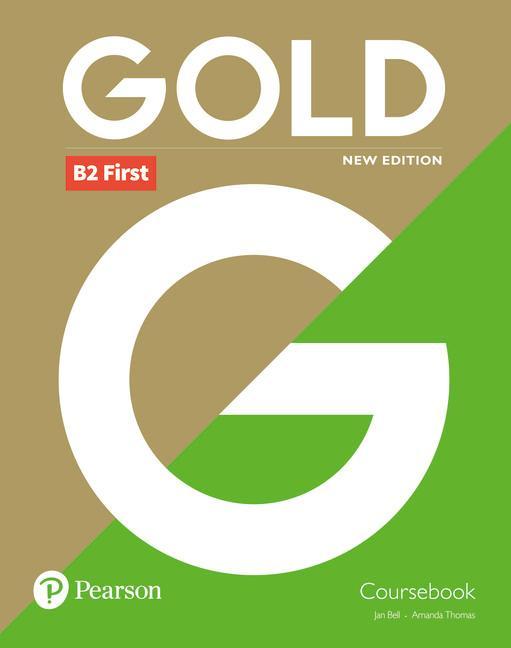 Gold B2 First New Edition Coursebook - Amanda Thomas