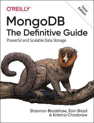MongoDB: The Definitive Guide 3e - Shannon Bradshaw