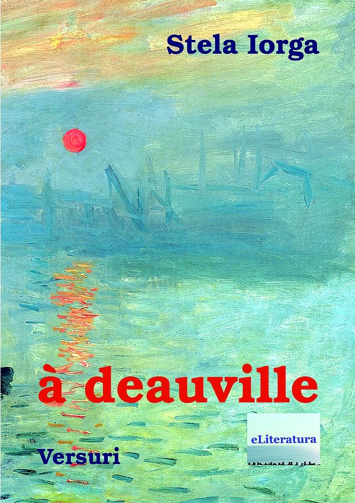 A Deauville. Versuri - Stela Iorga