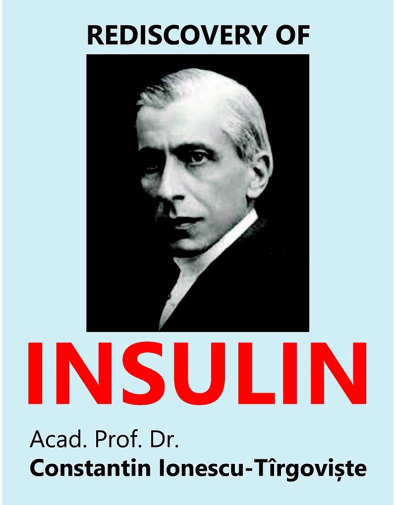 Rediscovery of Insulin - Constantin Ionescu-Tirgoviste