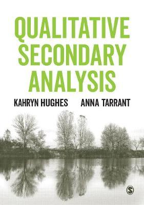 Qualitative Secondary Analysis - Kahryn Hughes