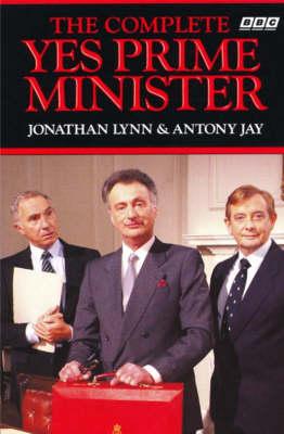 Complete Yes Prime Minister - Jonathan Lynn
