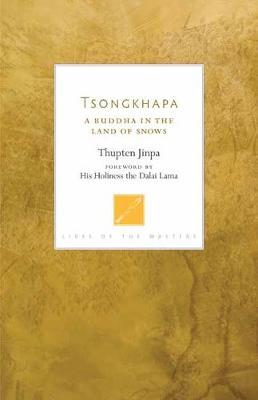 Tsongkhapa - Thupten Jinpa