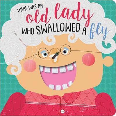 There Was An Old Lady Who Swallowed A Fly -  