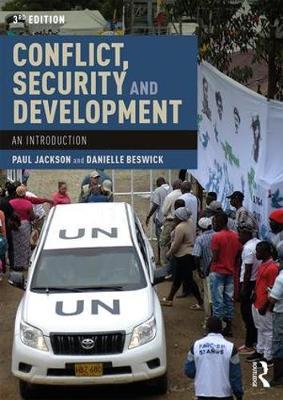 Conflict, Security and Development - Paul Jackson