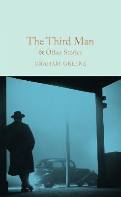 Third Man and Other Stories - Graham Greene