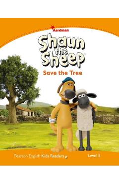 Coperta cărții Level 3: Shaun The Sheep Save the Tree -