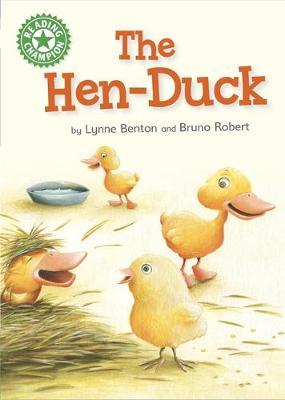 Reading Champion: The Hen-Duck - Lynne Benton