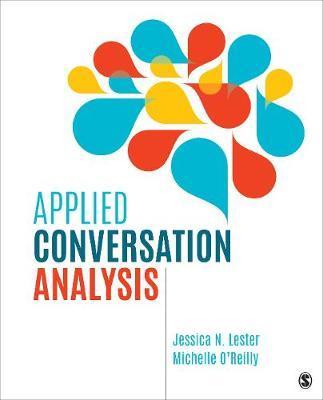 Applied Conversation Analysis - Jessica Nina Lester