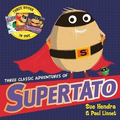 Three Classic Adventures of Supertato - Sue Hendra
