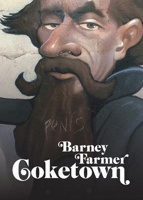 Coketown - Barney Farmer