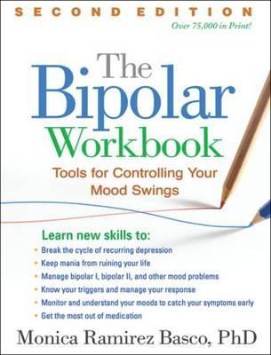 Bipolar Workbook, Second Edition - Monica Ramirez Basco