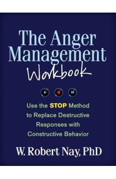 Anger Management Workbook - W Robert Nay