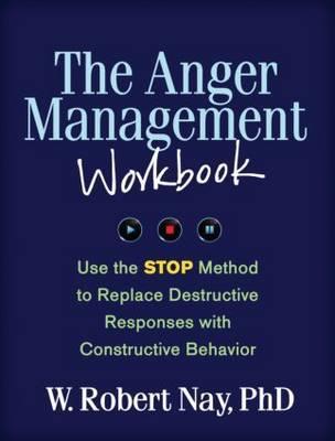 Anger Management Workbook - W Robert Nay
